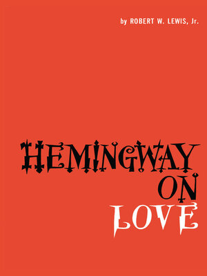 cover image of Hemingway on Love